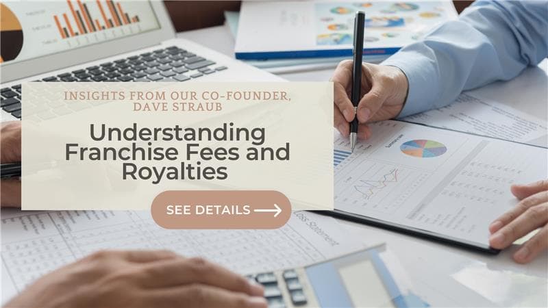Understanding Franchise Fees and Royalties